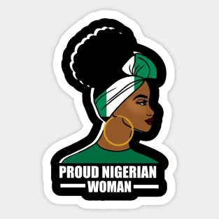 Proud Nigerian Woman, Nigeria Flag African Sticker